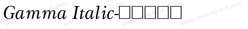 Gamma Italic字体转换